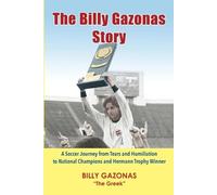 Billy J Gazonas The Billy Gazonas Story (Tascabile)