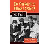 Billy J. Kramer Alyn Shipton Do You Want to Know a Secret? (Tascabile)