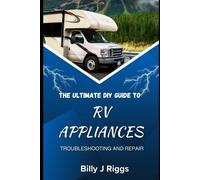 Billy J Riggs RV Appliances (Tascabile)