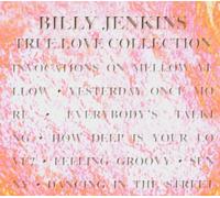 Billy Jenkins - True Love Collection