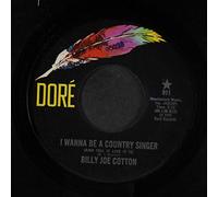 BILLY JOE COTTON - i wanna be a country singer / i don't wanna get involved