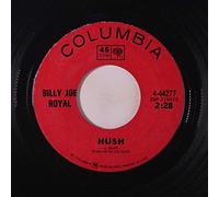 BILLY JOE ROYAL - hush / watching from the bandstand 45 rpm single