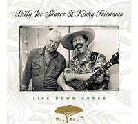 Billy Joe Shaver & Kinky - Live Down Under