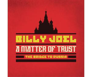 Billy Joel A Matter of Trust: The Bridge to Russia (CD) Deluxe Album with DVD