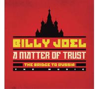 Billy Joel A Matter of Trust: The Bridge to Russia: The Music (CD) Album