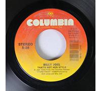 BILLY JOEL - BILLY JOEL 45 RPM That's Not Her Style / And So It Goes
