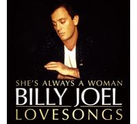 Billy Joel - She S Always a Woman: Love Song