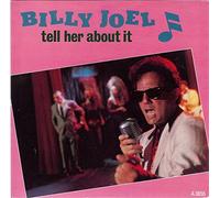 Billy Joel - Tell Her About It (7" VINYL)