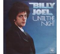 Billy Joel - Until the night / Vinyl single [Vinyl-Single 7'']