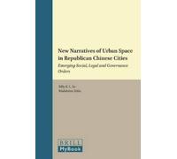 Billy K.L. So New Narratives of Urban Space in Republican Chi (Copertina rigida)