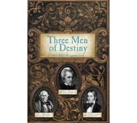 Billy Kennedy Three Men of Destiny (Tascabile) Scots-Irish Chronicles