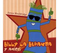 Billy la Bufanda Y Amigos