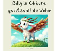 Billy la Chèvre qui Rêvait de Voler