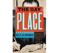 Billy Lee Brammer The Gay Place (Tascabile) Texas Classics