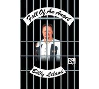 Billy Leland The Fall of an Angel (Tascabile)