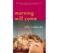Billy Lombardo Morning Will Come (Tascabile) New Chicago Classics