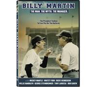 Billy Martin:the Man the Myth - Billy Martin: the Man the Myth