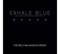Billy Mclaughlin - Exhale Blue