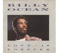 Billy Ocean Love Is Forever 1986 UK 7" vinyl JIVE134