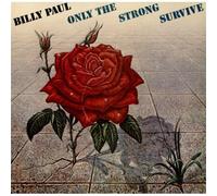Billy Paul - Billy Paul Only The Strong Survive UK 45 7" single