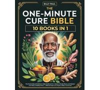Billy Paul The One-Minute Cure bible (10 Books In 1) (Tascabile)