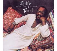 Billy Paul - When Love Is New