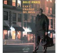 BILLY PRICE - Can I Change My Mind