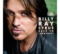 Billy Ray Cyrus - Back to Tenessee +1