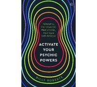 Billy Roberts Activate Your Psychic Powers (Tascabile)