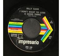 BILLY SANS - i don't want to lose a good thing 45 rpm single