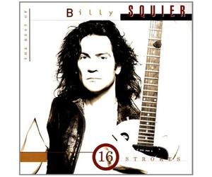 Billy Squier - 16 Strokes: The Best of Billy Squier by Billy Squier (2009) Audio CD