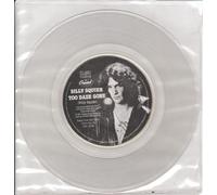 BILLY SQUIER - BILLY SQUIER - TOO DAZE GONE 7in CLEAR VINYL (30232)