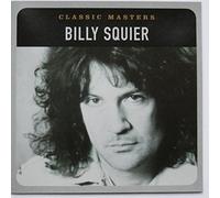 Billy Squier - Classic Masters