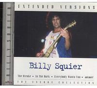 Billy Squier - Extended Versions