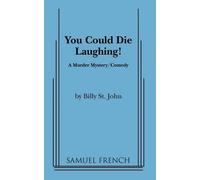 Billy St. John You Could Die Laughing (Tascabile)