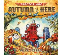 Billy Steers Tractor Mac: Autumn Is Here (Copertina rigida) Tractor Mac