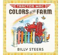 Billy Steers Tractor Mac Colors on the Farm (Libro di cartone) Tractor Mac