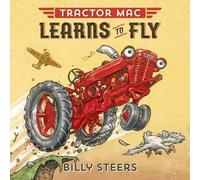 Billy Steers Tractor Mac Learns to Fly (Copertina rigida)