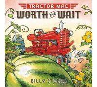 Billy Steers Tractor Mac Worth the Wait (Copertina rigida) Tractor Mac