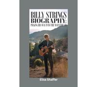 BILLY STRINGS BIOGRAPHY: Picking His Way Into the Mainstream