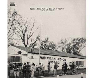 Billy Strings & Bryan Sutton - Live At The Legion (2 LP)