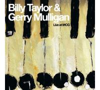 Billy Taylor & Gerry Mulligan - Live at MCG by Billy Taylor & Gerry Mulligan (2007-08-28)