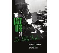 Billy Taylor The Jazz Life of Dr. Billy Taylor (Copertina rigida)