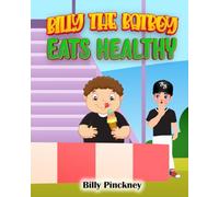 Billy the Batboy: Eats Healthy