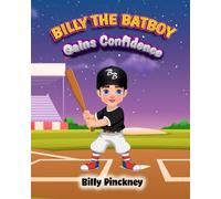 Billy the Batboy: Gains Confidence