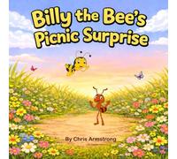 Billy the Bee’s Picnic Surprise