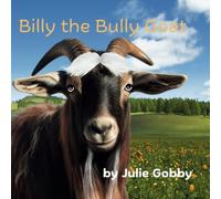 Billy The Bully Goat