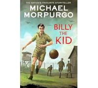 Billy the Kid: A heartwarming wartime story about a boy’s passion for football