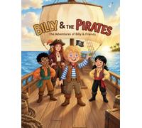 Billy & The Pirates: A Funny Treasure Hunt Adventure for Children Aged 5 to 8: 2