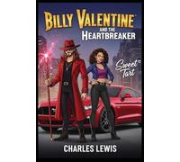 Billy Valentine and the Heartbreaker